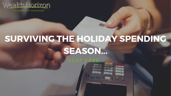 Surviving the Holiday Spending Season … Debt Free