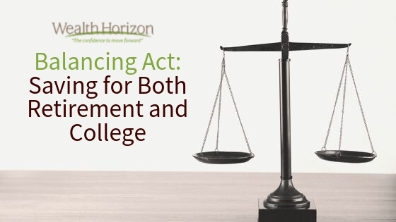 Balancing Act: Saving for Both Retirement and College