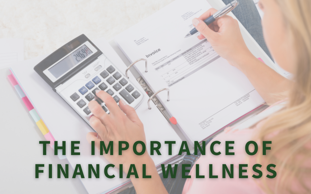 The Importance of Financial Wellness