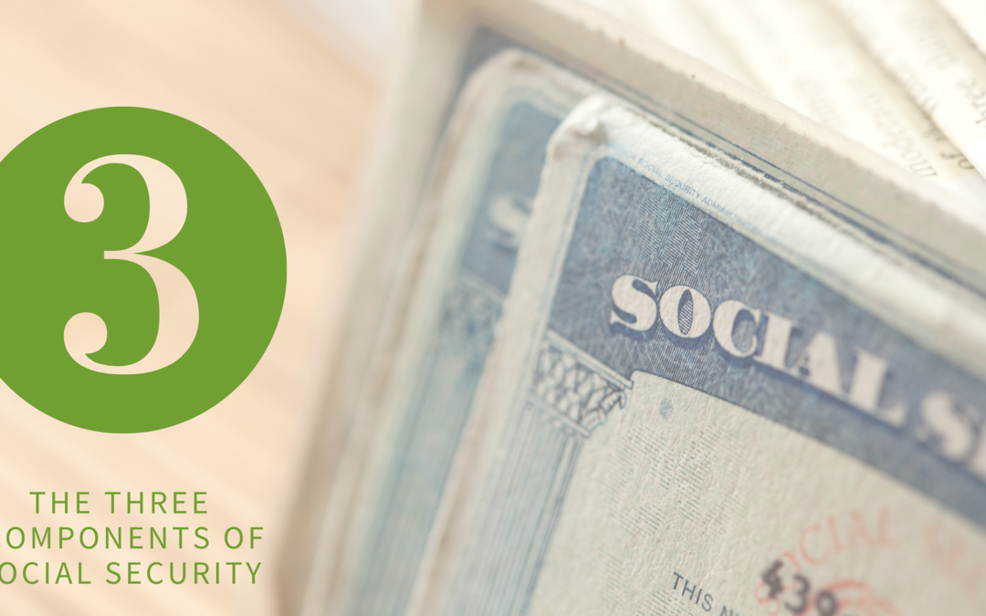 The Three Components of Social Security